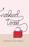 Naked Toast