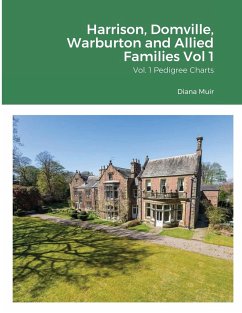 Harrison, Domville, Warburton and Allied Families Vol 1 - Muir, Diana