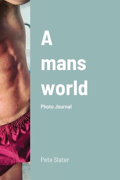 A mans world - Slater, Pete