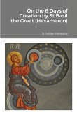 On the 6 Days of Creation by St Basil the Great (Hexameron)