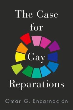 Cover The Case for Gay Reparations