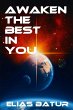 AWAKEN THE BEST IN YOU - Bild 1