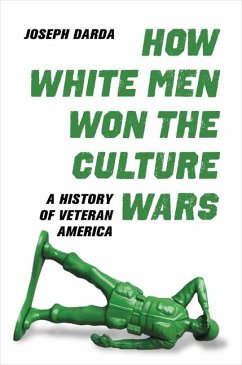How White Men Won the Culture Wars - Darda, Joseph