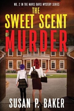 The Sweet Scent of Murder - Baker, Susan P
