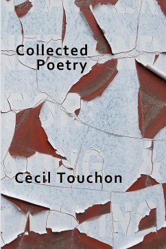 COLLECTED POETRY - Touchon, Cecil