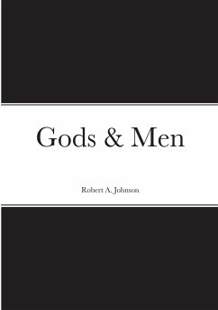 Gods & Men - Johnson, Robert A.