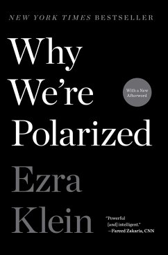 Why We're Polarized - Klein, Ezra