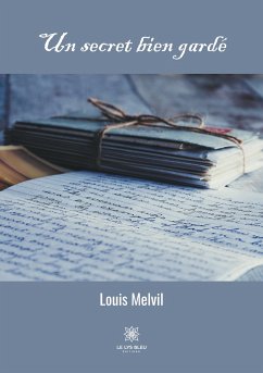Un secret bien gardé - Melvil, Louis