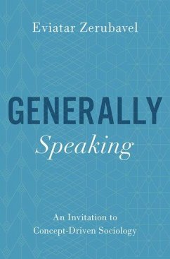 Generally Speaking - Zerubavel, Eviatar (Board of Governors Distinguished Professor of So