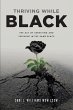 Thriving While Black - Bild 1