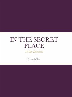 IN THE SECRET PLACE - Olko, Crystal