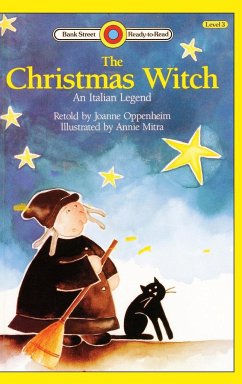 The Christmas Witch, An Italian Legend - Oppenheim, Joanne