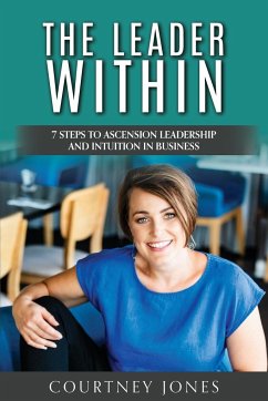 The Leader Within - Jones, Courtney