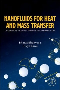 Nanofluids for Heat and Mass Transfer - Bhanvase, Bharat;Barai, Divya