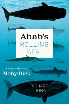 Ahab's Rolling Sea - King, Richard J