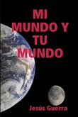 MI MUNDOY TU MUNDO