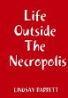 Life Outside The Necropolis - Bild 1