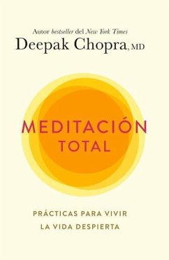 Meditación Total / Total Meditation - Chopra, Deepak
