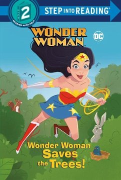 Wonder Woman Saves the Trees! (DC Super Heroes: Wonder Woman) - Webster, Christy