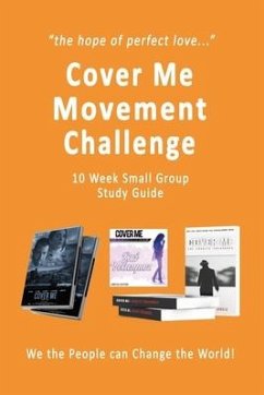 Cover Me Movement Challenge: 10 Week Small Group Study Guide - Smith, Mark A.