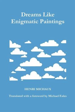 Dreams Like Enigmatic Paintings - Eales, Michael