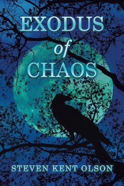 Exodus of Chaos - Olson, Steve Kent