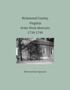 Cover Richmond County, Virginia Order Book Abstracts 1738-1740