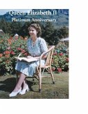 Queen Elizabeth II: Platinum Anniversary