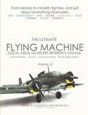 The Ultimate Flying Machines: Social Media Modelers Reference Manual