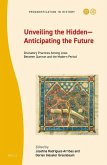 Unveiling the Hidden--Anticipating the Future: Divinatory Practices Among Jews Between Qumran and the Modern Period
