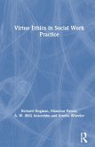 Virtue Ethics in Social Work Practice
