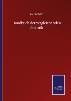 Handbuch der vergleichenden Statistik - Kolb, G. Fr.