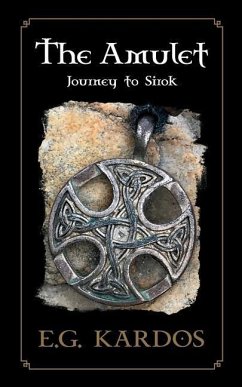 The Amulet: Journey to Sirok - Kardos, E. G.