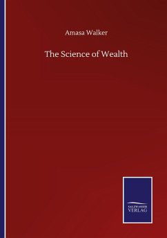 The Science of Wealth The Science of Wealth