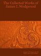 The Collected Works of James I. Wedgwood - Bild 1