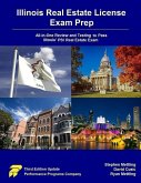 Illinois Real Estate License Exam Prep: All-in-One Review and Testing To Pass Illinois' PSI Real Estate Exam