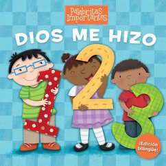 Dios Me Hizo 1, 2, 3 (Edición Bilingüe) - B&h Español Editorial