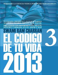 2013 CODIGO DE TU VIDA 3 - Charran, Swami Ram