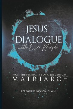 JESUS' DIALOGUE WITH EZER KENEGDO - Jackson, Ezreaonne