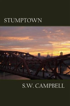 Stumptown - Campbell, S. W.