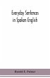 Everyday sentences in spoken English,... - Bild 1