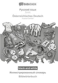 BABADADA black-and-white, Russian (in cyrillic script) - Österreichisches Deutsch, visual dictionary (in cyrillic script) - Bildwörterbuch - Babadada Gmbh