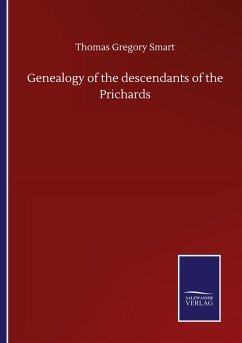 Genealogy of the descendants of the Prichards - Smart, Thomas Gregory