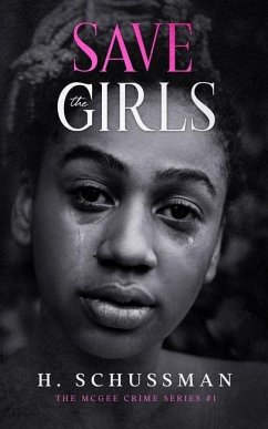 Save the Girls - Schussman, H.