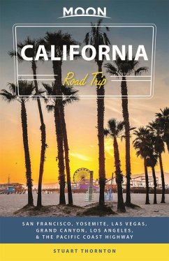 Moon California Road Trip (Fourth Edition) - Thornton, Stuart