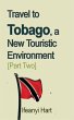 Travel to Tobago, a New Touristic... - Bild 1