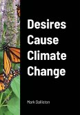 Desires Cause Climate Change