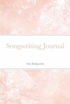 Songwriting Journal - Kirkpatrick, Amy