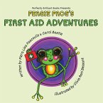 Fergie Frog's First Aid Adventures Fergie Frog's First Aid Adventures