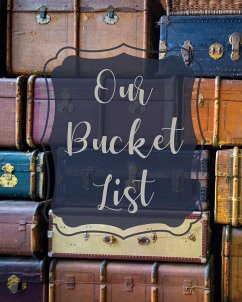 Our Bucket List - Rother, Teresa